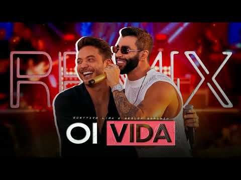 OI VIDA - Gusttavo Lima e Wesley Safadão [ Samuka Perfect Remix ] SERTANEJO REMIX 2023