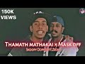 Thamath Mathakai තාමත් මතකයි Mask Off Skoopy Dopper Zeon Doom Music