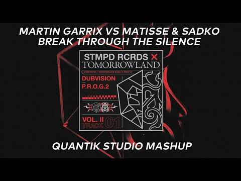 Dubvision vs Martin Garrix - P.R.O.G.2 vs Break Through the Silence (Quantik Studio mashup)