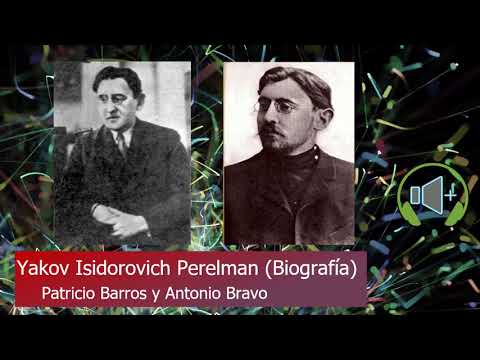 Yakov Isidorovich Perelman (Biografía) [Audiolibro - Libros de Divulgación Científica]