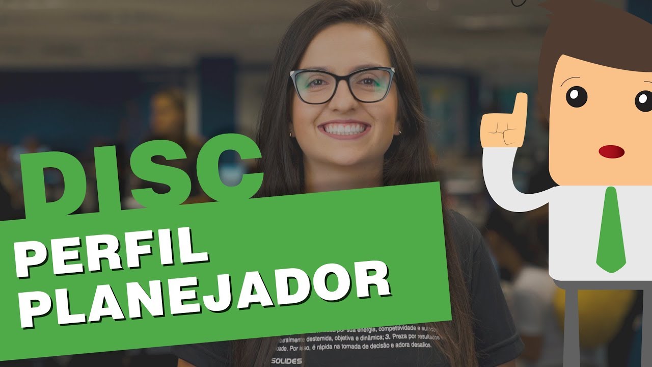 Metodologia DISC: conheça o perfil Planejador