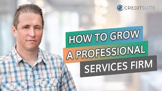 Sean Campbell: How to Grow a Professional Services Firm