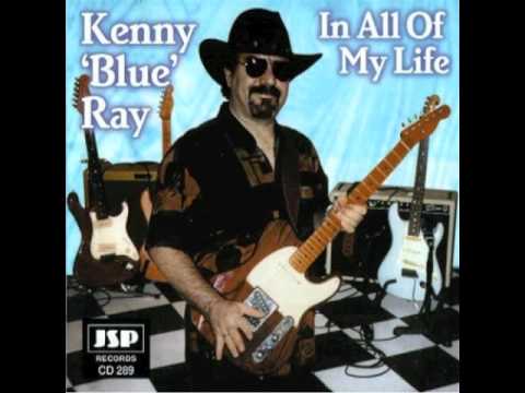 Kenny 'Blue' Ray For Jannie Ray