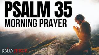 God Will Defend And Protect You (Psalm 35) | A Powerful Prayer Of Psalms to Start The Day