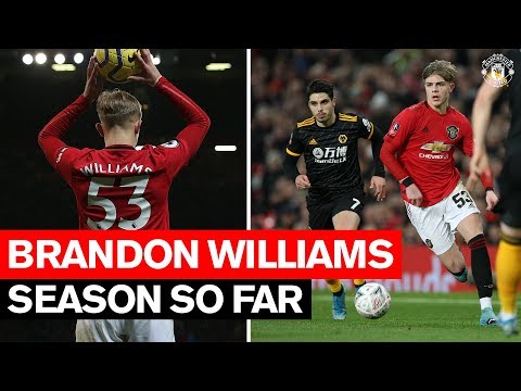 Season So Far | Brandon Williams | Manchester United 2019/20