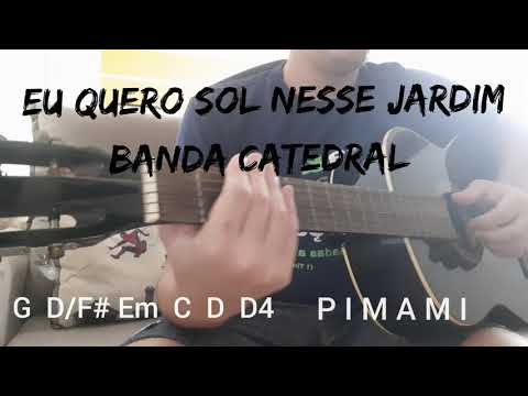 Eu quero sol nesse jardim (ver.2) - Catedral