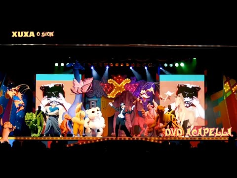 DVD ACAPELLA | Xuxa O Show (Xuxa Circo) | SHOW COMPLETO