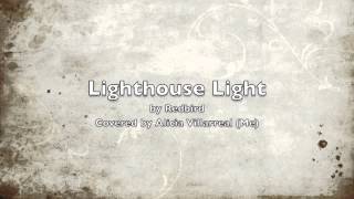 Lighthouse Light - Redbird (cover Alicia)