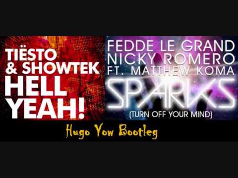 Tiesto & Showtek VS Fedde Le Grand & Nicky Romero ft. Matthew Koma - Hell Sparks! (Hugo Yow Bootleg)