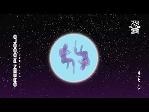 Green Piccolo - Startrooper EP (Official Full Album)