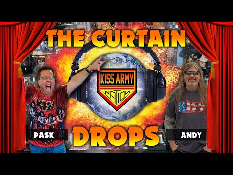 KISS ARMY NATION PODCAST Episode 1 - The Curtain Drops