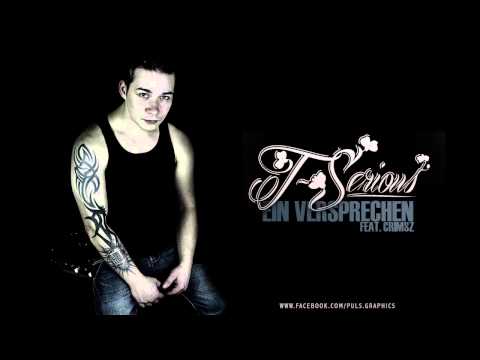 T-Serious feat. CRIMSZ -  Ein Versprechen (prod. Mariobeatz)