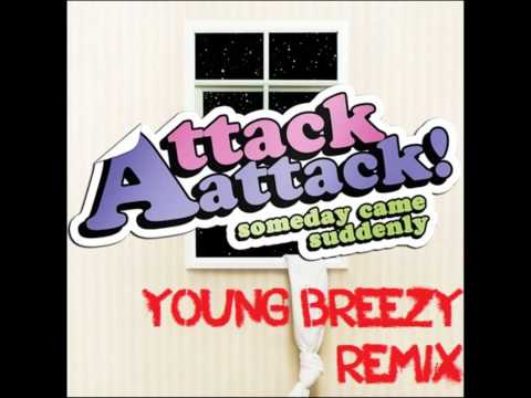 Attack Attack!- Interlude (Remix)