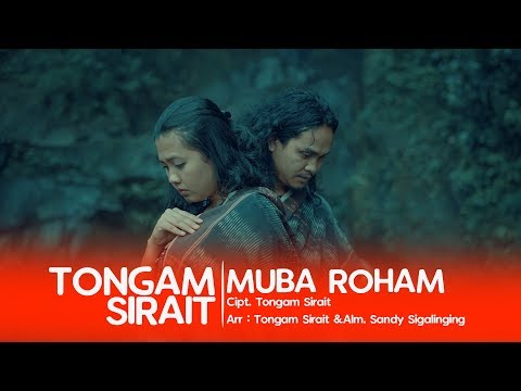TONGAM SIRAIT - MUBA ROHAM (Official Music Video)