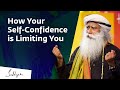 Is Confidence Needed to Walk Through Life? Sadhguru Answers