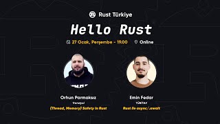 {Thread, Memory} Safety in Rust | Orhun Parmaksız - Rust Türkiye