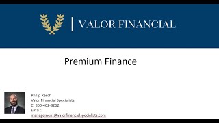 Understanding Premium Finance