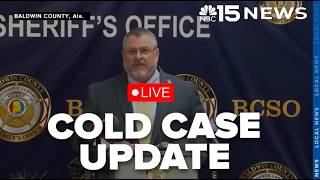 LIVE: Baldwin County cold case homicide investigation update - NBC 15