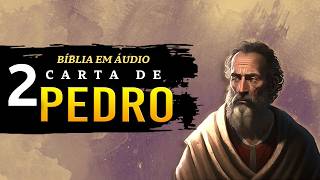 SEGUNDA CARTA DE PEDRO / NOVO TESTAMENTO  / BÍBLIA FALADA
