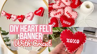 DIY VALENTINE'S DAY FELT HEART BANNER WITH CRICUT