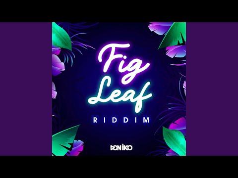 Fig Leaf Riddim (Instrumental)