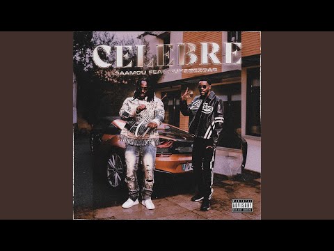 Célèbre (feat. Guy2Bezbar)