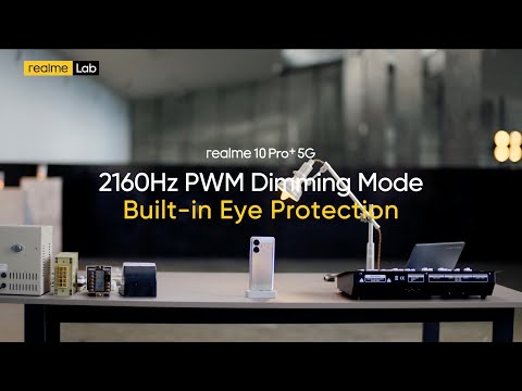 realme 10 Pro+ 5G | Built-in Eye Protection, 2160Hz PWM Dimming Mode