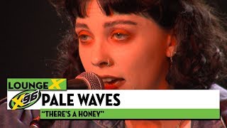 Pale Waves &quot;There&#39;s a Honey&quot; | X96 Lounge X