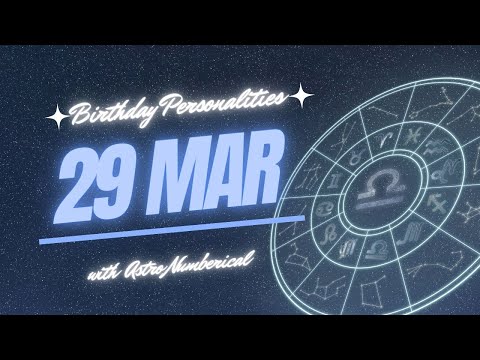29 March Zodiac Horoscope: Birthday Personality & Traits Revealed