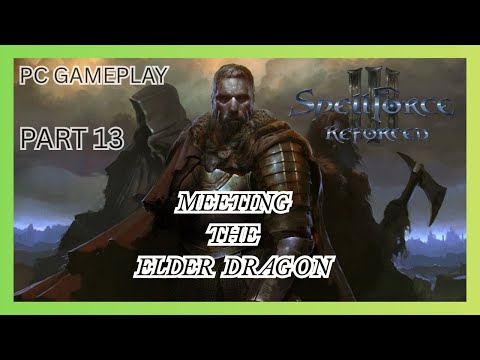 SPELLFORCE 3 THE IMPENETRABLE CAGE PART 13