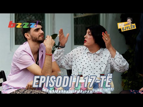 Akshami me Gjylën | Episodi i 17-të