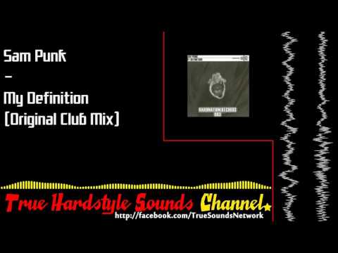 Sam Punk - My Definition (Original Club Mix)