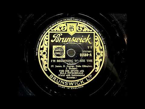 1945 THE INK SPOTS feat. ELLA FITZGERALD - I'm Beginning To See The Light BRUNSWICK 10" 03584