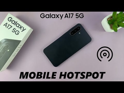 How To Turn Mobile Hotspot ON / OFF On Samsung Galaxy A17 5G