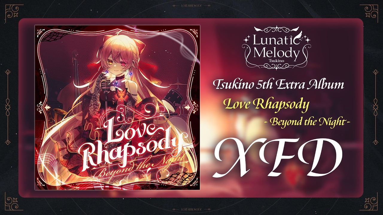 【XFD】月乃 5th Extra Album『 Love Rhapsody - Beyond the Night - 』【 #M3春2026 】