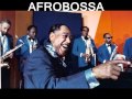 AFROBOSSA :  Duke Ellington..