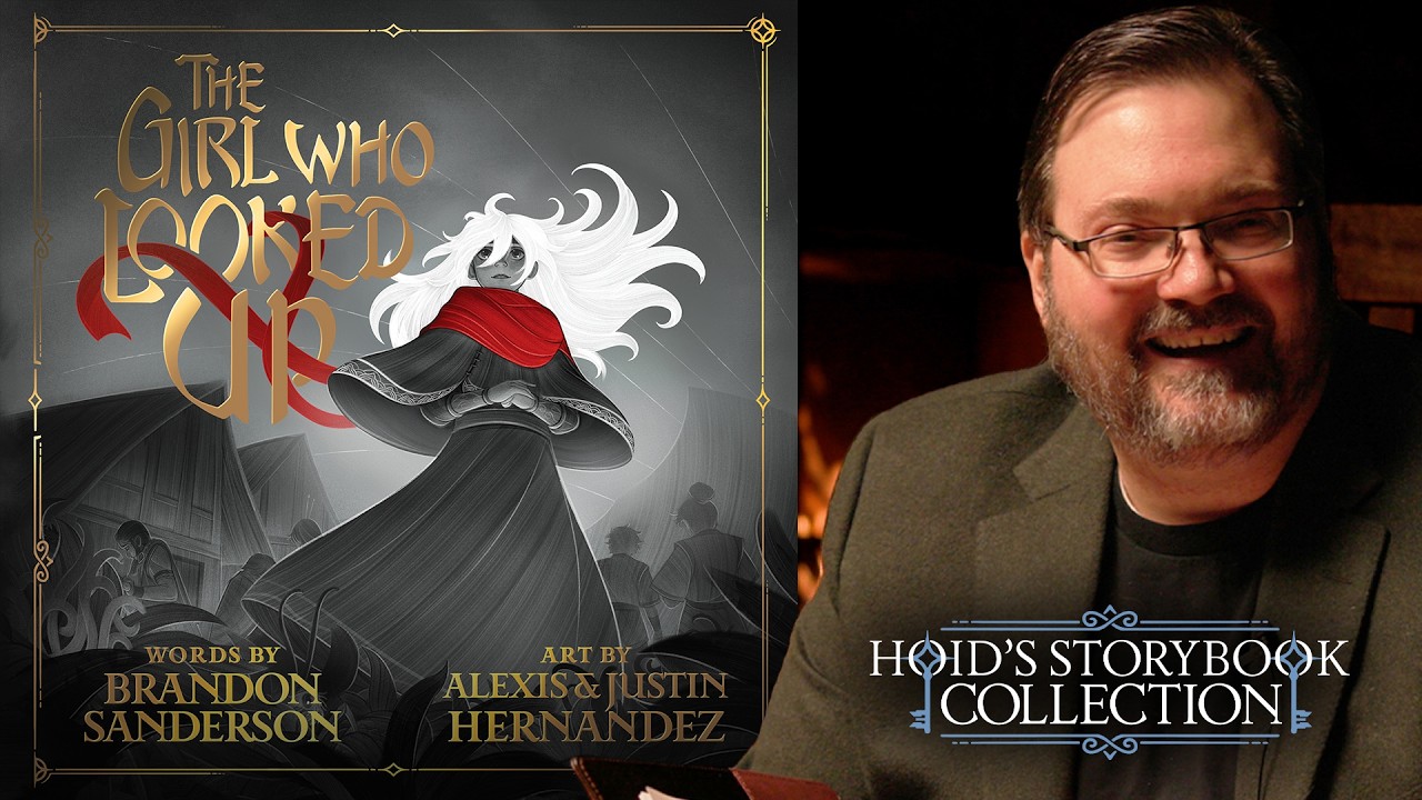 Hoid’s Storybook Collection | Sanderson Storytime (Episode 2: The Girl Who Looked Up)