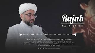 RAJAB - HAYO OYIDIR  #rajab