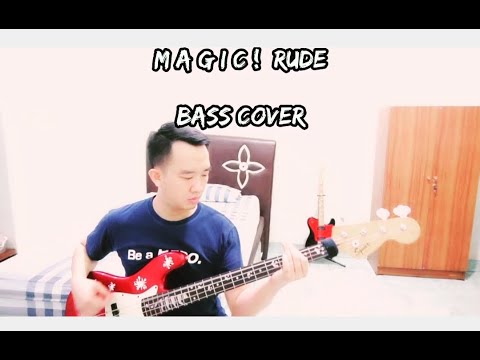 Magic! - Rude (Bass Cover ) {Use Headset For Better Bass Sound}