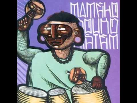 Mamelo Sound System - Vô Q Vô