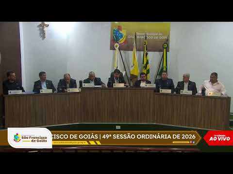 49ª SESSÃO ORDINÁRIA DE 2026 - SÃO FRANCISCO DE GOIÁS