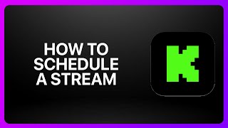 How To Schedule A Stream On Kick Streaming ! Tutorial