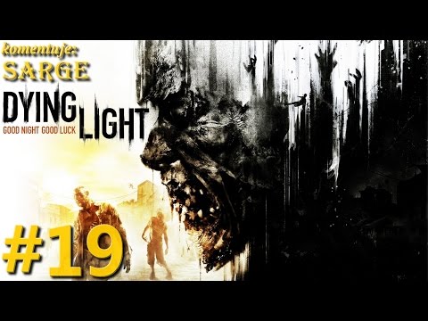 Zagrajmy w Dying Light [PS4] odc. 19 - Nocą w ciemnej jaskini