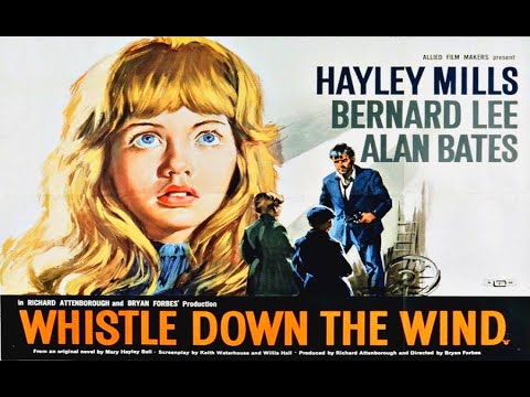 Whistle Down the Wind 1961 Hayley Mills, Bernard Lee, Alan Bates