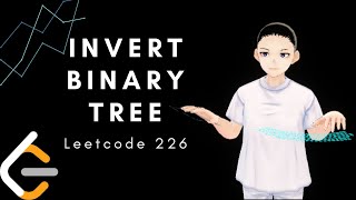 YouTube video 'Leetcode 226 - Invert Binary Tree (Java, Solution Explained)'