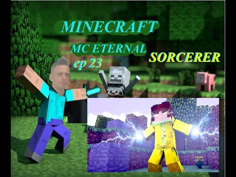 Minecraft | MC Eternal | How to become a sorcerer | Lets Play / Tutorial Ep.23