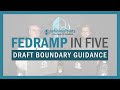 FEDRAMP IN 5 - DRAFT BOUNDARY GUIDANCE