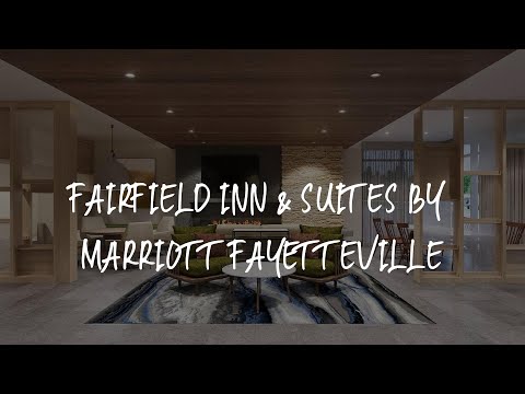 Fairfield Inn & Suites by Marriott Fayetteville Review - Fayetteville , United States of America