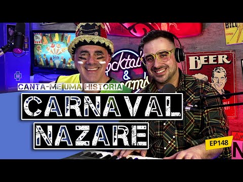 Especial Carnaval da Nazaré 2025 - #148 direto)