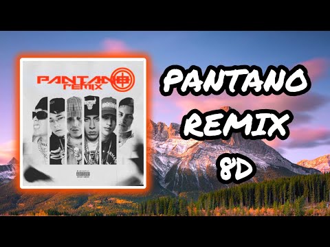 (Audio 8D) 🎧 Pantano Remix - King Savagge, Drako mafia, Marcianeke, L-Gante y mas (Audio Club)